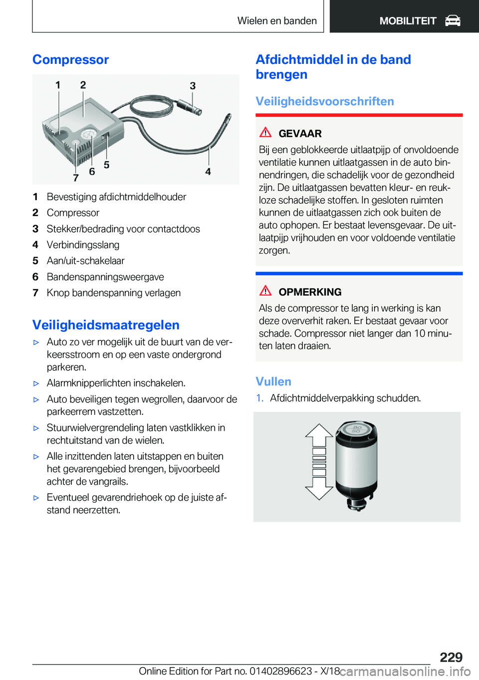 BMW M2 2019  Instructieboekjes (in Dutch) �C�o�m�p�r�e�s�s�o�r�1�B�e�v�e�s�t�i�g�i�n�g��a�f�d�i�c�h�t�m�i�d�d�e�l�h�o�u�d�e�r�2�C�o�m�p�r�e�s�s�o�r�3�S�t�e�k�k�e�r�/�b�e�d�r�a�d�i�n�g��v�o�o�r��c�o�n�t�a�c�t�d�o�o�s�4�V�e�r�b�i�n�d�i�n�g�s