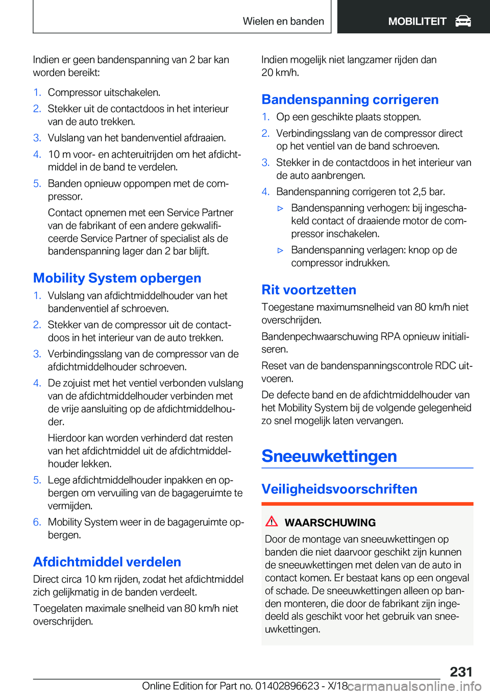 BMW M2 2019  Instructieboekjes (in Dutch) �I�n�d�i�e�n��e�r��g�e�e�n��b�a�n�d�e�n�s�p�a�n�n�i�n�g��v�a�n��2��b�a�r��k�a�n
�w�o�r�d�e�n��b�e�r�e�i�k�t�:�1�.�C�o�m�p�r�e�s�s�o�r��u�i�t�s�c�h�a�k�e�l�e�n�.�2�.�S�t�e�k�k�e�r��u�i�t��d�