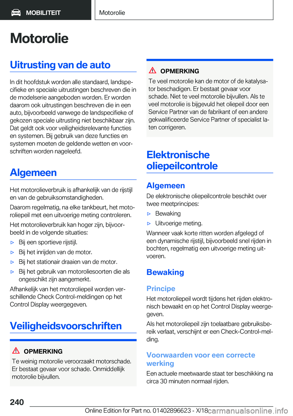 BMW M2 2019  Instructieboekjes (in Dutch) �M�o�t�o�r�o�l�i�e�U�i�t�r�u�s�t�i�n�g��v�a�n��d�e��a�u�t�o
�I�n��d�i�t��h�o�o�f�d�s�t�u�k��w�o�r�d�e�n��a�l�l�e��s�t�a�n�d�a�a�r�d�,��l�a�n�d�s�p�ej�c�i�f�i�e�k�e��e�n��s�p�e�c�i�a�l�e��