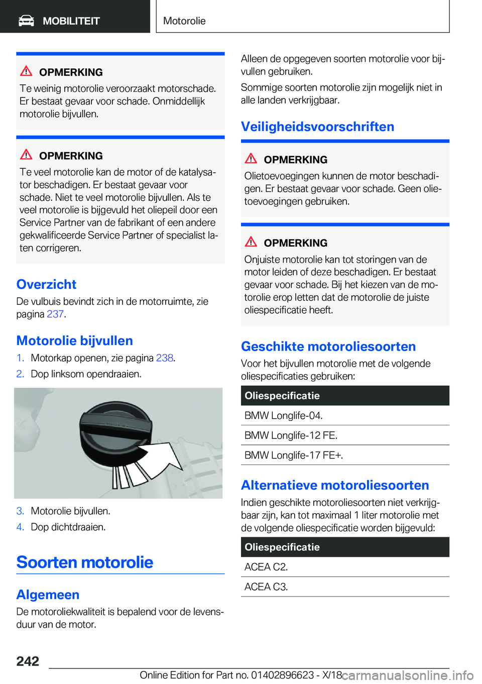 BMW M2 2019  Instructieboekjes (in Dutch) �O�P�M�E�R�K�I�N�G
�T�e��w�e�i�n�i�g��m�o�t�o�r�o�l�i�e��v�e�r�o�o�r�z�a�a�k�t��m�o�t�o�r�s�c�h�a�d�e�. �E�r��b�e�s�t�a�a�t��g�e�v�a�a�r��v�o�o�r��s�c�h�a�d�e�.��O�n�m�i�d�d�e�l�l�i�j�k
�m�o�