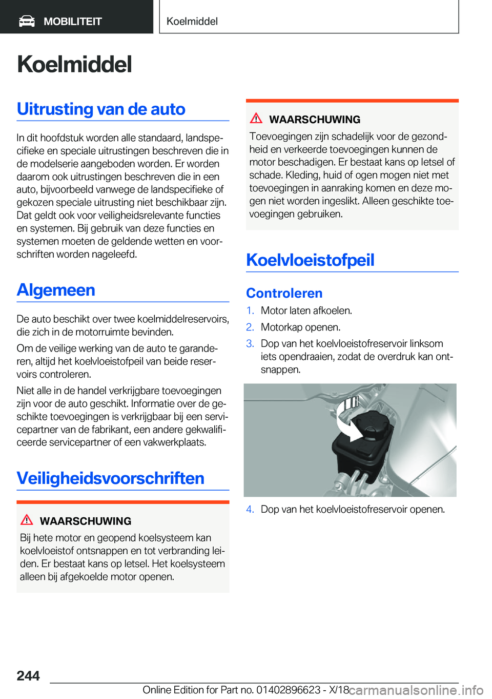 BMW M2 2019  Instructieboekjes (in Dutch) �K�o�e�l�m�i�d�d�e�l�U�i�t�r�u�s�t�i�n�g��v�a�n��d�e��a�u�t�o
�I�n��d�i�t��h�o�o�f�d�s�t�u�k��w�o�r�d�e�n��a�l�l�e��s�t�a�n�d�a�a�r�d�,��l�a�n�d�s�p�ej�c�i�f�i�e�k�e��e�n��s�p�e�c�i�a�l�e�