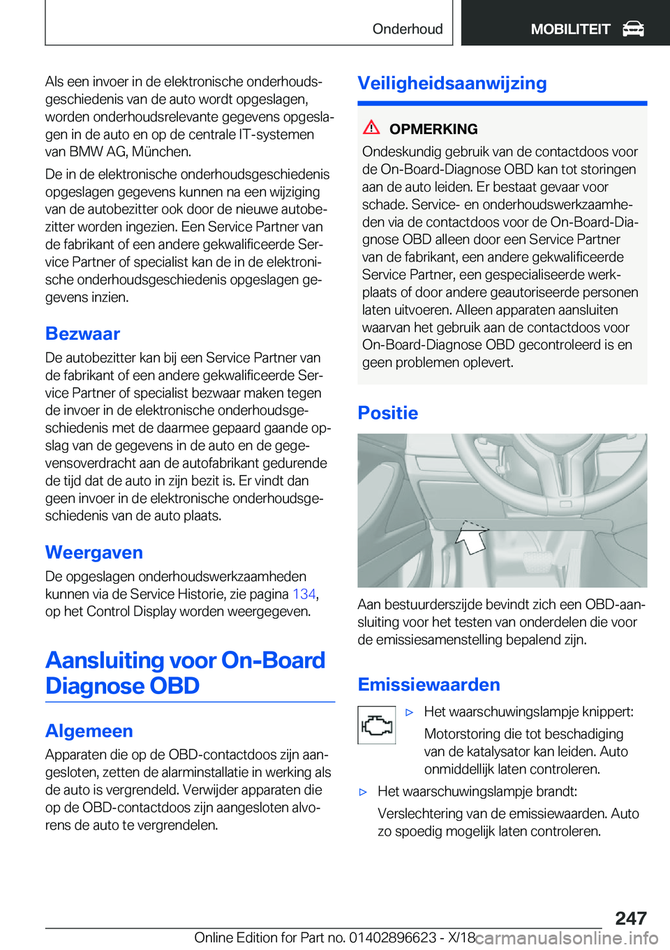 BMW M2 2019  Instructieboekjes (in Dutch) �A�l�s��e�e�n��i�n�v�o�e�r��i�n��d�e��e�l�e�k�t�r�o�n�i�s�c�h�e��o�n�d�e�r�h�o�u�d�sj�g�e�s�c�h�i�e�d�e�n�i�s��v�a�n��d�e��a�u�t�o��w�o�r�d�t��o�p�g�e�s�l�a�g�e�n�,
�w�o�r�d�e�n��o�n�d�e�