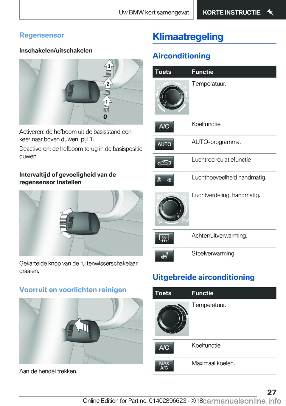 BMW M2 2019  Instructieboekjes (in Dutch) �R�e�g�e�n�s�e�n�s�o�r�I�n�s�c�h�a�k�e�l�e�n�/�u�i�t�s�c�h�a�k�e�l�e�n
�A�c�t�i�v�e�r�e�n�:��d�e��h�e�f�b�o�o�m��u�i�t��d�e��b�a�s�i�s�s�t�a�n�d��e�e�n
�k�e�e�r��n�a�a�r��b�o�v�e�n��d�u�w�e�n