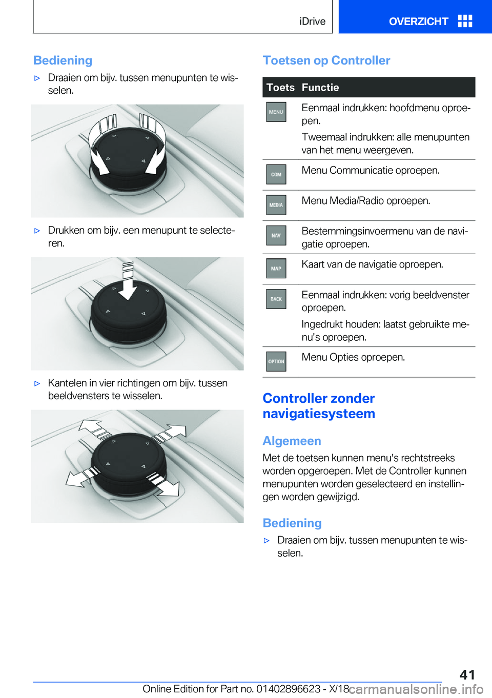 BMW M2 2019  Instructieboekjes (in Dutch) �B�e�d�i�e�n�i�n�g'x�D�r�a�a�i�e�n��o�m��b�i�j�v�.��t�u�s�s�e�n��m�e�n�u�p�u�n�t�e�n��t�e��w�i�sj
�s�e�l�e�n�.'x�D�r�u�k�k�e�n��o�m��b�i�j�v�.��e�e�n��m�e�n�u�p�u�n�t��t�e��s�e�l�