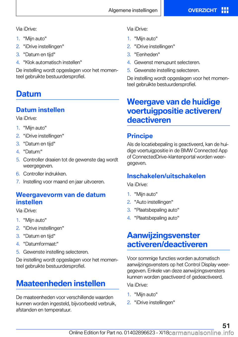 BMW M2 2019  Instructieboekjes (in Dutch) �V�i�a��i�D�r�i�v�e�:�1�.��M�i�j�n��a�u�t�o��2�.��i�D�r�i�v�e��i�n�s�t�e�l�l�i�n�g�e�n��3�.��D�a�t�u�m��e�n��t�i�j�d��4�.��K�l�o�k��a�u�t�o�m�a�t�i�s�c�h��i�n�s�t�e�l�l�e�n�
�D�e��i�n�