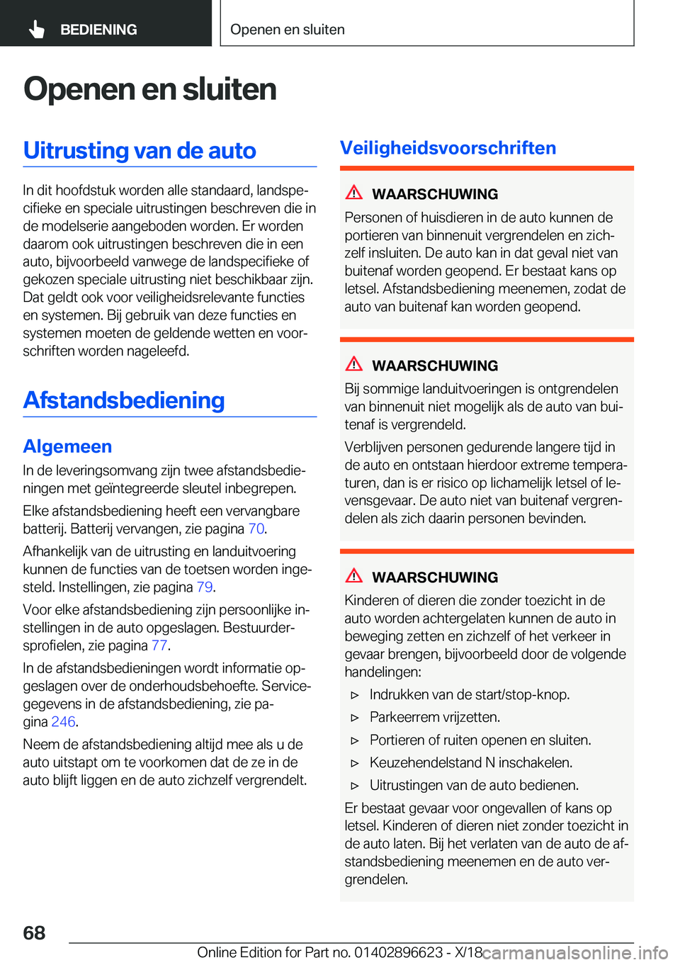 BMW M2 2019  Instructieboekjes (in Dutch) �O�p�e�n�e�n��e�n��s�l�u�i�t�e�n�U�i�t�r�u�s�t�i�n�g��v�a�n��d�e��a�u�t�o
�I�n��d�i�t��h�o�o�f�d�s�t�u�k��w�o�r�d�e�n��a�l�l�e��s�t�a�n�d�a�a�r�d�,��l�a�n�d�s�p�ej�c�i�f�i�e�k�e��e�n��s�