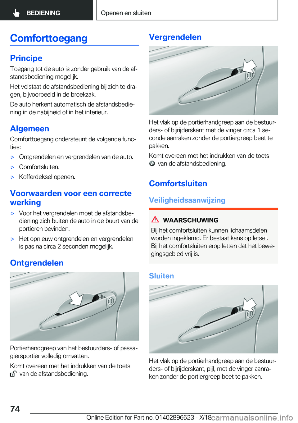 BMW M2 2019  Instructieboekjes (in Dutch) �C�o�m�f�o�r�t�t�o�e�g�a�n�g
�P�r�i�n�c�i�p�e�T�o�e�g�a�n�g��t�o�t��d�e��a�u�t�o��i�s��z�o�n�d�e�r��g�e�b�r�u�i�k��v�a�n��d�e��a�fj
�s�t�a�n�d�s�b�e�d�i�e�n�i�n�g��m�o�g�e�l�i�j�k�.
�H�e�t�