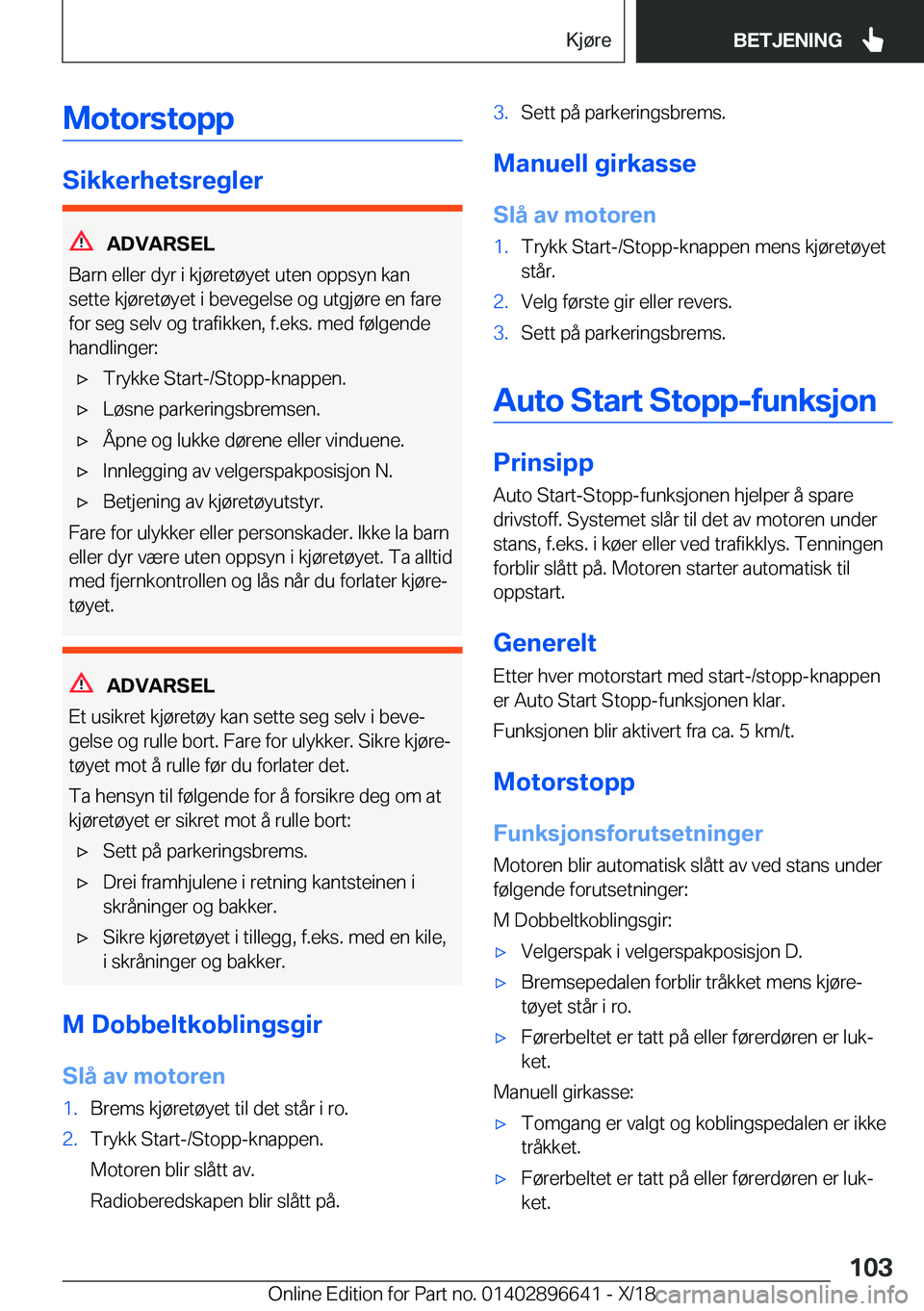 BMW M2 2019  InstruksjonsbØker (in Norwegian) �M�o�t�o�r�s�t�o�p�p
�S�i�k�k�e�r�h�e�t�s�r�e�g�l�e�r
�A�D�V�A�R�S�E�L
�B�a�r�n��e�l�l�e�r��d�y�r��i��k�j�