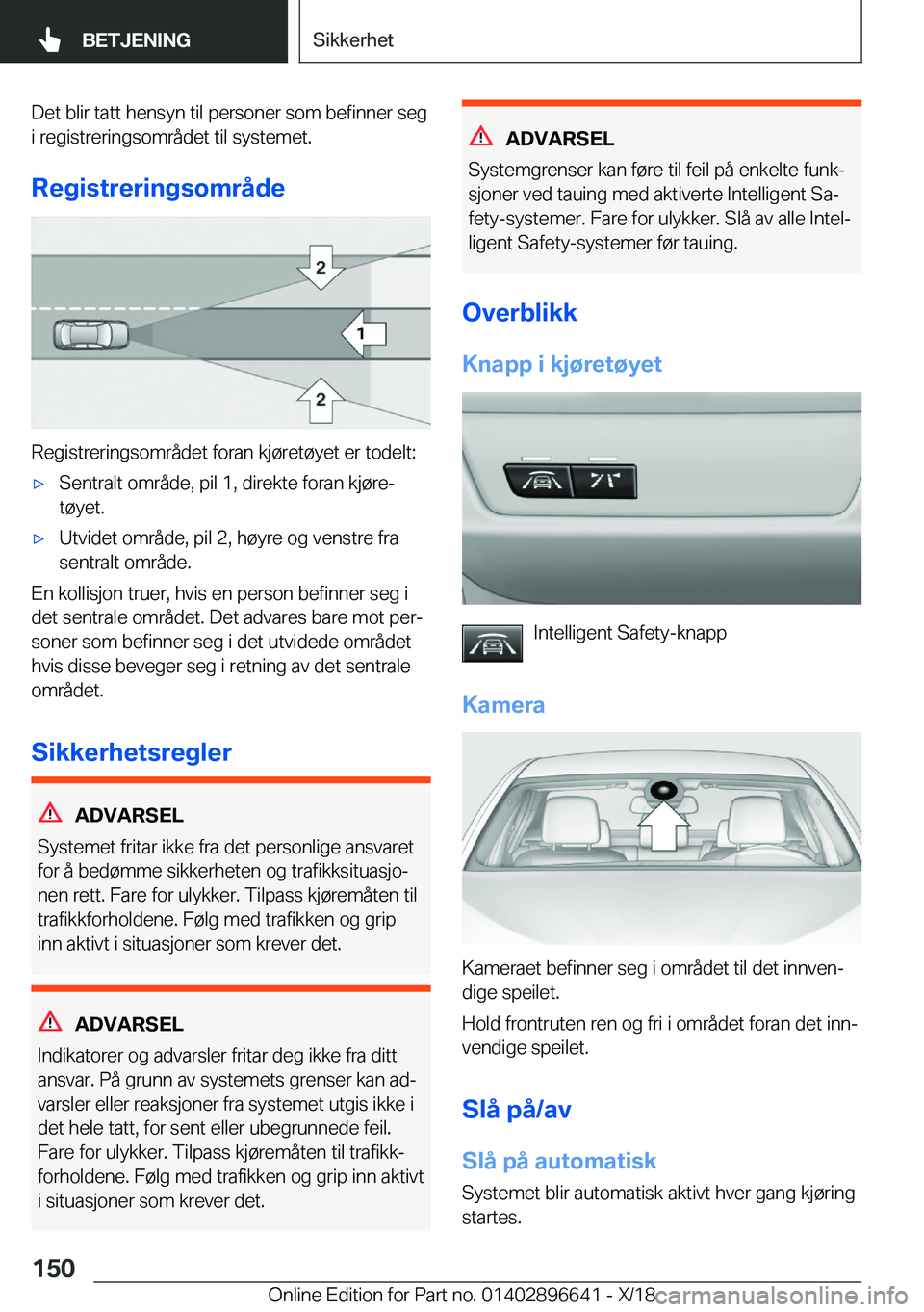 BMW M2 2019  InstruksjonsbØker (in Norwegian) �D�e�t��b�l�i�r��t�a�t�t��h�e�n�s�y�n��t�i�l��p�e�r�s�o�n�e�r��s�o�m��b�e�f�i�n�n�e�r��s�e�g
�i��r�e�g�i�s�t�r�e�r�i�n�g�s�o�m�r�å�d�e�t��t�i�l��s�y�s�t�e�m�e�t�.
�R�e�g�i�s�t�r�e�r�i�n�g�