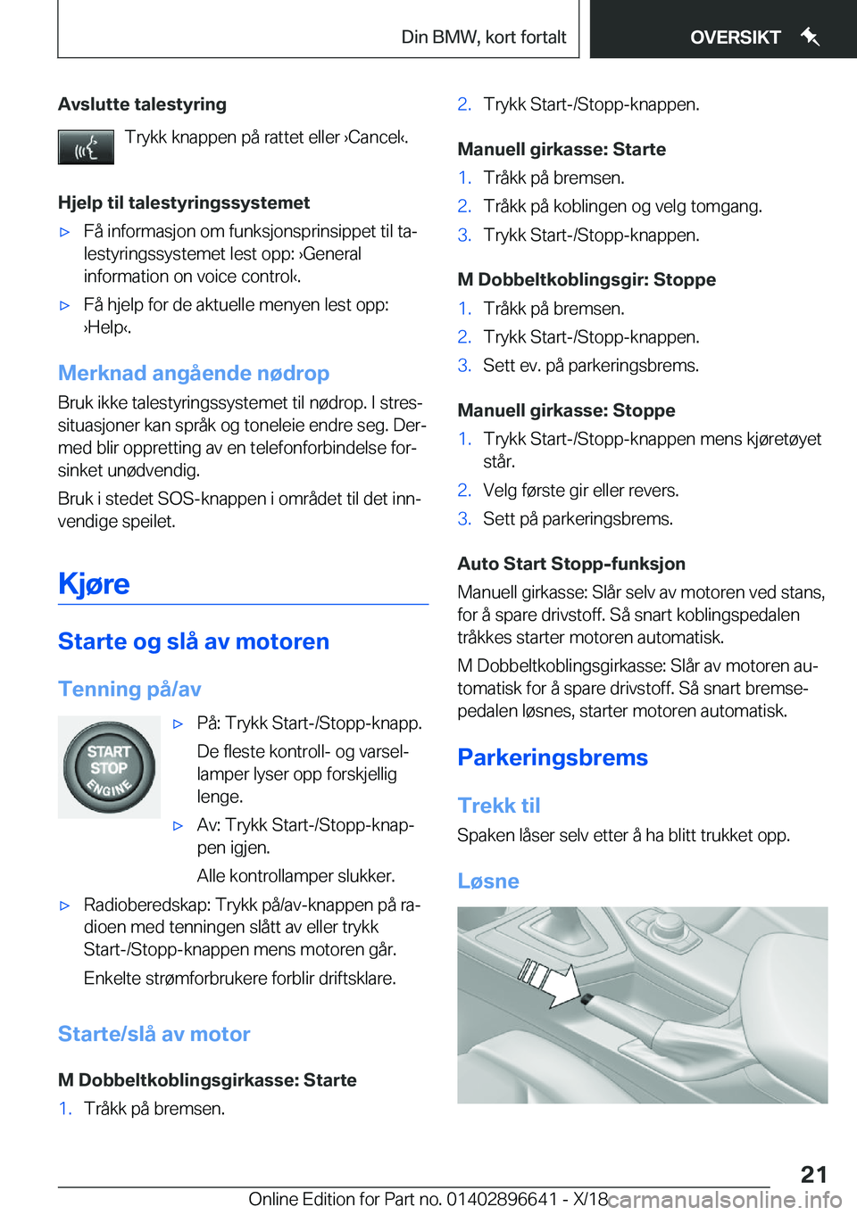 BMW M2 2019  InstruksjonsbØker (in Norwegian) �A�v�s�l�u�t�t�e��t�a�l�e�s�t�Z�r�i�n�g�T�r�y�k�k��k�n�a�p�p�e�n��p�å��r�a�t�t�e�t��e�l�l�e�r�