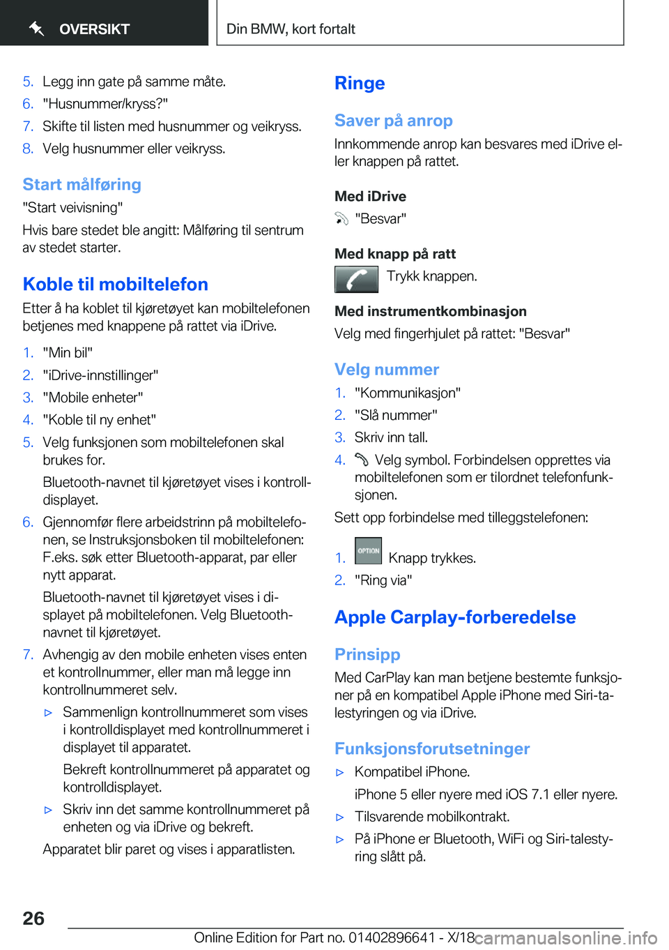 BMW M2 2019  InstruksjonsbØker (in Norwegian) �5�.�L�e�g�g��i�n�n��g�a�t�e��p�å��s�a�m�m�e��m�å�t�e�.�6�.��H�u�s�n�u�m�m�e�r�/�k�r�y�s�s� ��7�.�S�k�i�f�t�e��t�i�l��l�i�s�t�e�n��m�e�d��h�u�s�n�u�m�m�e�r��o�g��v�e�i�k�r�y�s�s�.�8�.�V