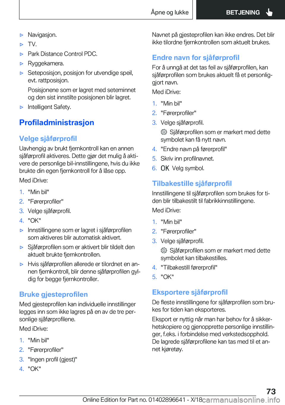 BMW M2 2019  InstruksjonsbØker (in Norwegian) 'x�N�a�v�i�g�a�s�j�o�n�.'x�T�V�.'x�P�a�r�k��D�i�s�t�a�n�c�e��C�o�n�t�r�o�l��P�D�C�.'x�R�y�g�g�e�k�a�m�e�r�a�.'x�S�e�t�e�p�o�s�i�s�j�o�n�,��p�o�s�i�s�j�o�n��f�o�r��u�t�v�e�n�d