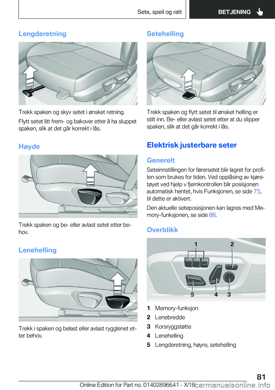 BMW M2 2019  InstruksjonsbØker (in Norwegian) �L�e�n�g�d�e�r�e�t�n�i�n�g
�T�r�e�k�k��s�p�a�k�e�n��o�g��s�k�y�v��s�e�t�e�t��i��