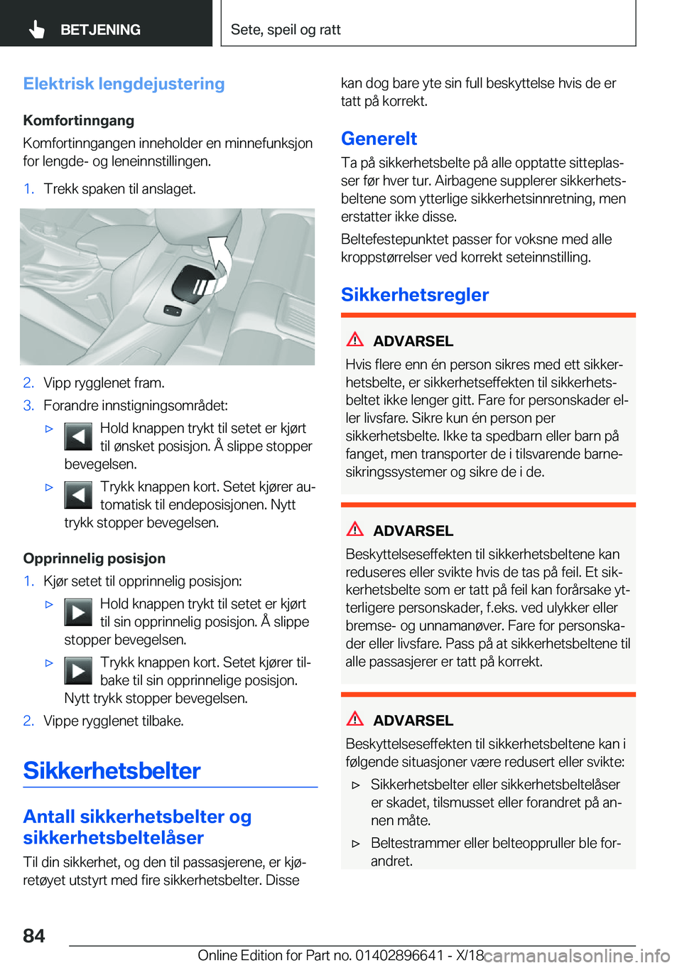 BMW M2 2019  InstruksjonsbØker (in Norwegian) �E�l�e�k�t�r�i�s�k��l�e�n�g�d�e�j�u�s�t�e�r�i�n�g�K�o�m�f�o�r�t�i�n�n�g�a�n�g
�K�o�m�f�o�r�t�i�n�n�g�a�n�g�e�n��i�n�n�e�h�o�l�d�e�r��e�n��m�i�n�n�e�f�u�n�k�s�j�o�n
�f�o�r��l�e�n�g�d�e�-��o�g��l