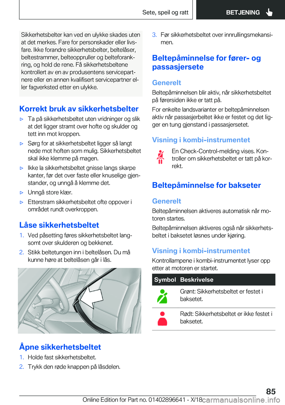 BMW M2 2019  InstruksjonsbØker (in Norwegian) �S�i�k�k�e�r�h�e�t�s�b�e�l�t�e�r��k�a�n��v�e�d��e�n��u�l�y�k�k�e��s�k�a�d�e�s��u�t�e�n�a�t��d�e�t��m�e�r�k�e�s�.��F�a�r�e��f�o�r��p�e�r�s�o�n�s�k�a�d�e�r��e�l�l�e�r��l�i�v�sj
�f�a�r�e�.�