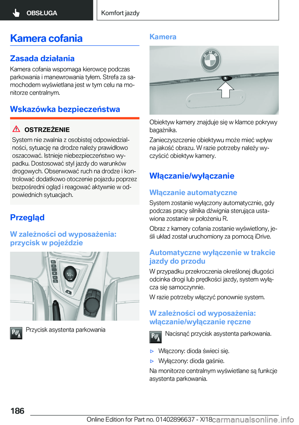 BMW M2 2019  Instrukcja obsługi (in Polish) �K�a�m�e�r�a��c�o�f�a�n�i�a
�Z�a�s�a�d�a��d�z�i�a�ł�a�n�i�a
�K�a�m�e�r�a��c�o�f�a�n�i�a��w�s�p�o�m�a�g�a��k�i�e�r�o�w�c�