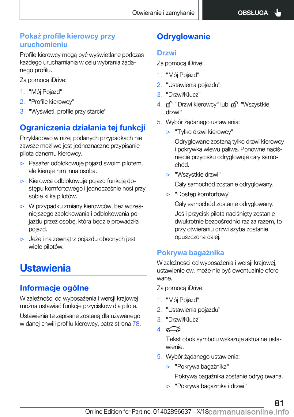 BMW M2 2019  Instrukcja obsługi (in Polish) �P�o�k�a9��p�r�o�f�i�l�e��k�i�e�r�o�w�c�y��p�r�z�y
�u�r�u�c�h�o�m�i�e�n�i�u
�P�r�o�f�i�l�e��k�i�e�r�o�w�c�y��m�o�g�