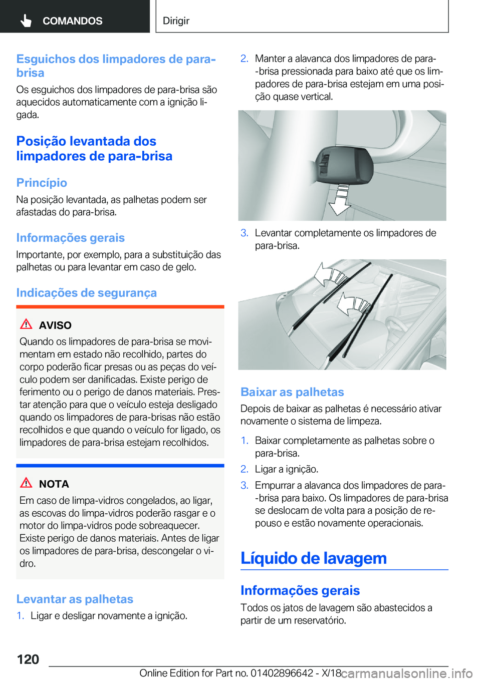 BMW M2 2019  Manual do condutor (in Portuguese) �E�s�g�u�i�c�h�o�s��d�o�s��l�i�m�p�a�d�o�r�e�s��d�e��p�a�r�a�-
�b�r�i�s�a
�O�s��e�s�g�u�i�c�h�o�s��d�o�s��l�i�m�p�a�d�o�r�e�s��d�e��p�a�r�a�-�b�r�i�s�a��s�ã�o �a�q�u�e�c�i�d�o�s��a�u�t�o�m