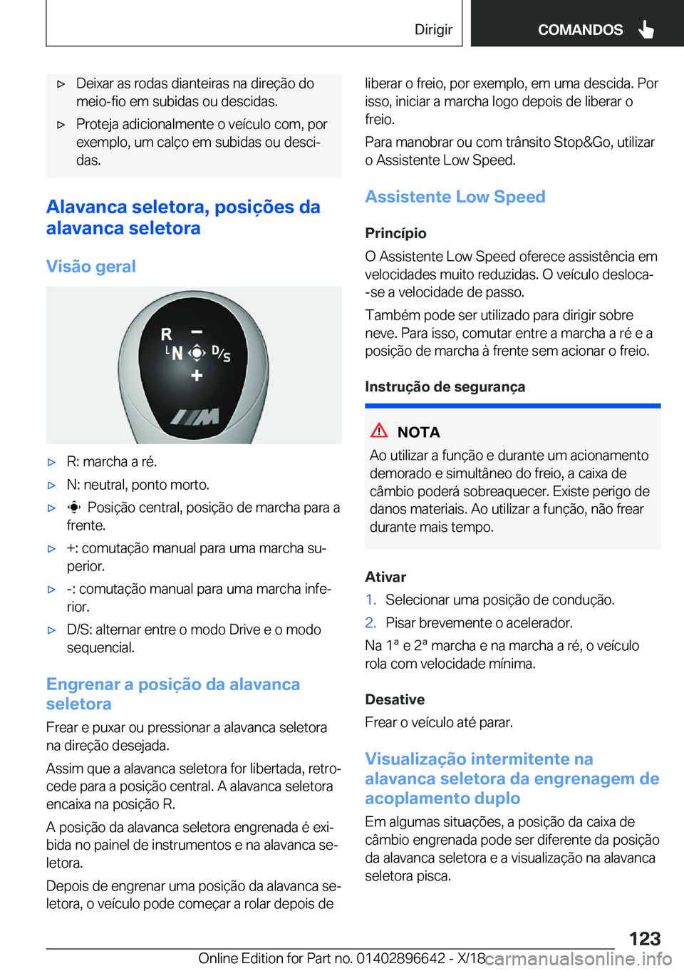 BMW M2 2019  Manual do condutor (in Portuguese) 'x�D�e�i�x�a�r��a�s��r�o�d�a�s��d�i�a�n�t�e�i�r�a�s��n�a��d�i�r�e�