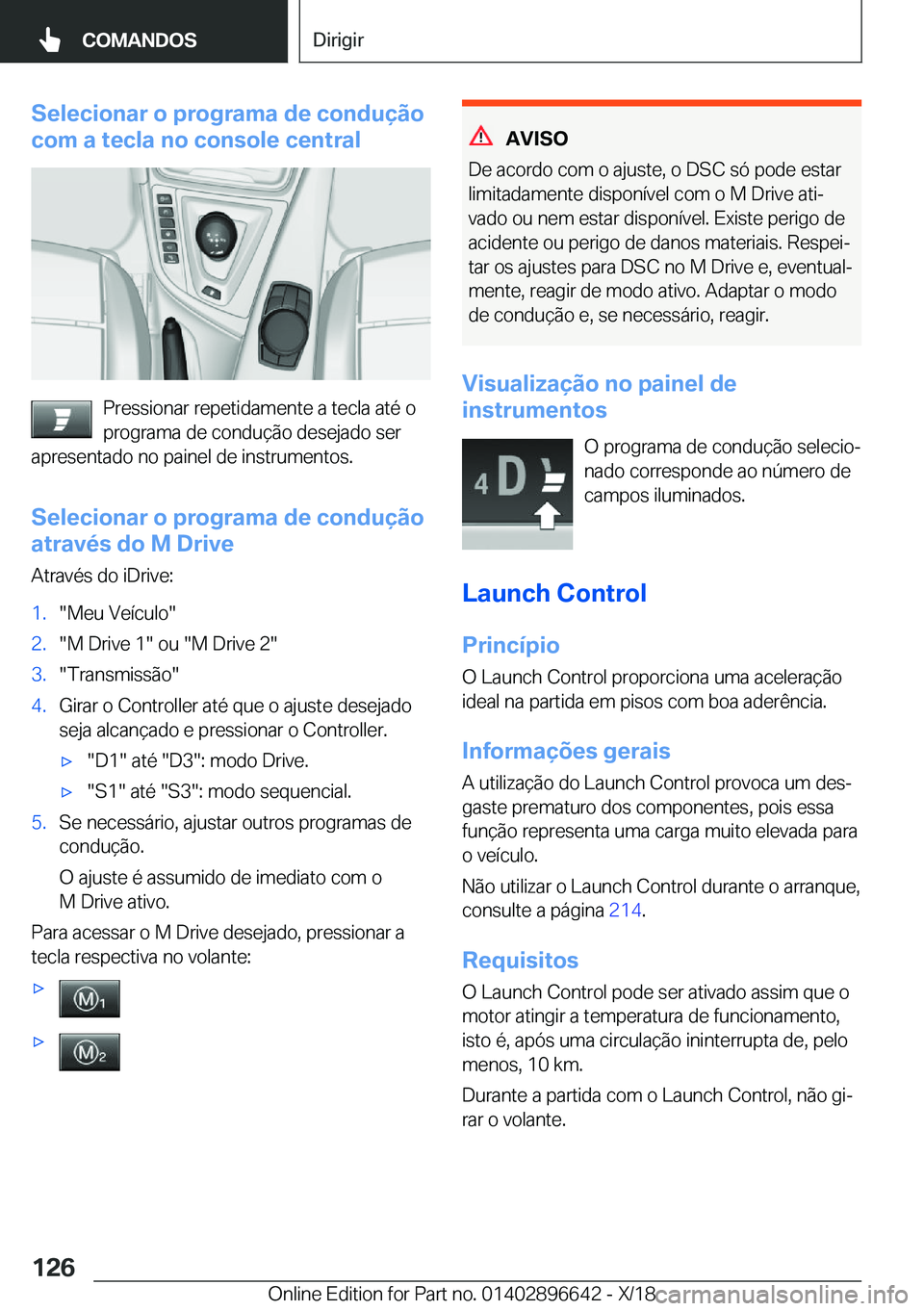 BMW M2 2019  Manual do condutor (in Portuguese) �S�e�l�e�c�i�o�n�a�r��o��p�r�o�g�r�a�m�a��d�e��c�o�n�d�u�