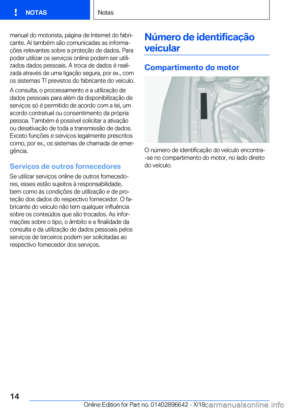 BMW M2 2019  Manual do condutor (in Portuguese) �m�a�n�u�a�l��d�o��m�o�t�o�r�i�s�t�a�,��p�á�g�i�n�a��d�e��I�n�t�e�r�n�e�t��d�o��f�a�b�r�iª�c�a�n�t�e�.��A�