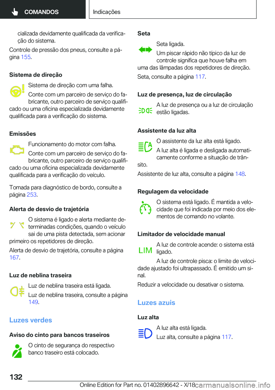 BMW M2 2019  Manual do condutor (in Portuguese) �c�i�a�l�i�z�a�d�a��d�e�v�i�d�a�m�e�n�t�e��q�u�a�l�i�f�i�c�a�d�a��d�a��v�e�r�i�f�i�c�aª�
