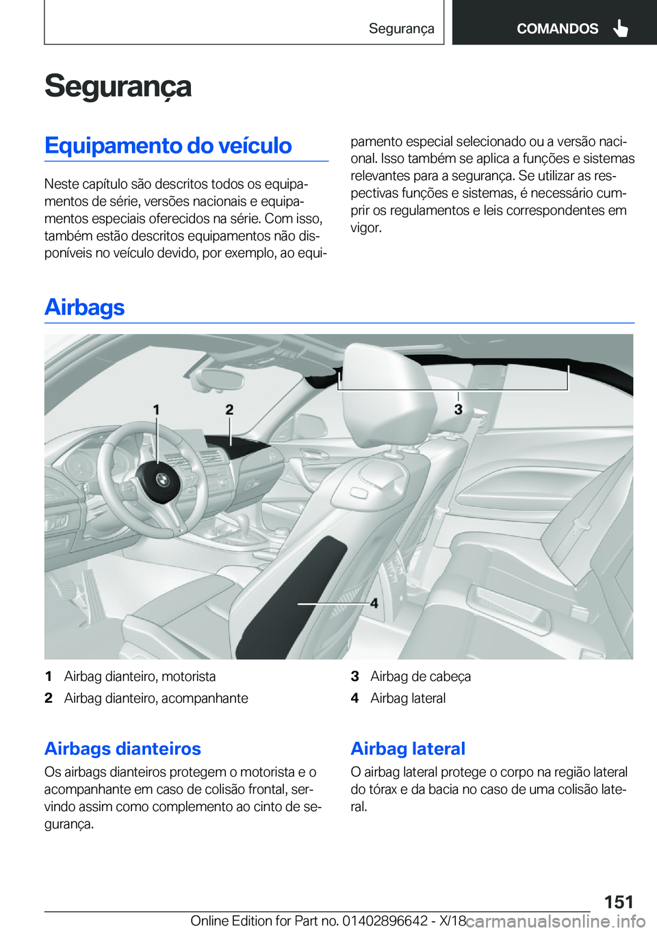 BMW M2 2019  Manual do condutor (in Portuguese) �S�e�g�u�r�a�n�
