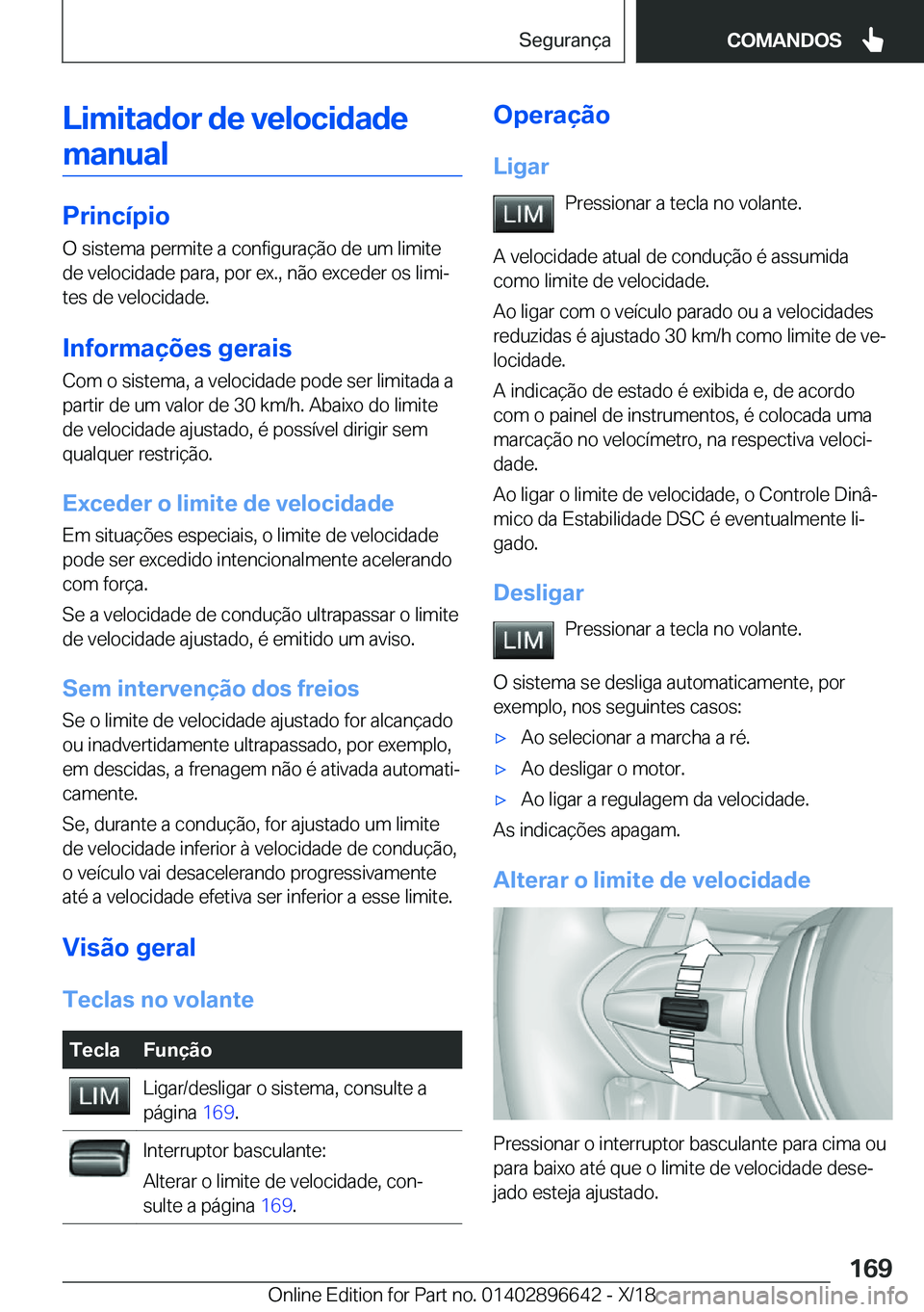 BMW M2 2019  Manual do condutor (in Portuguese) �L�i�m�i�t�a�d�o�r��d�e��v�e�l�o�c�i�d�a�d�e�m�a�n�u�a�l
�P�r�i�n�c�