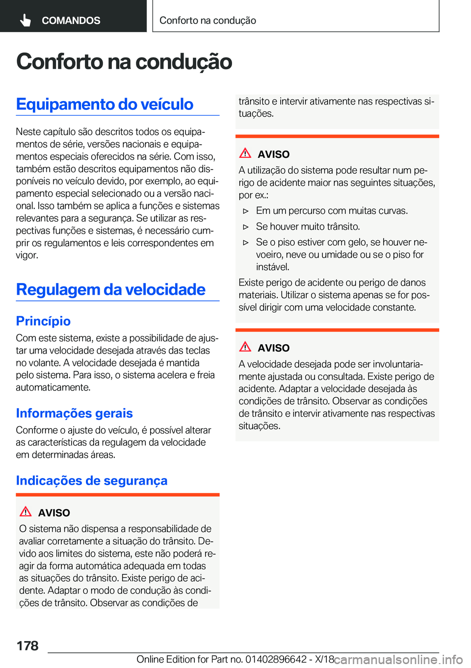 BMW M2 2019  Manual do condutor (in Portuguese) �C�o�n�f�o�r�t�o��n�a��c�o�n�d�u�