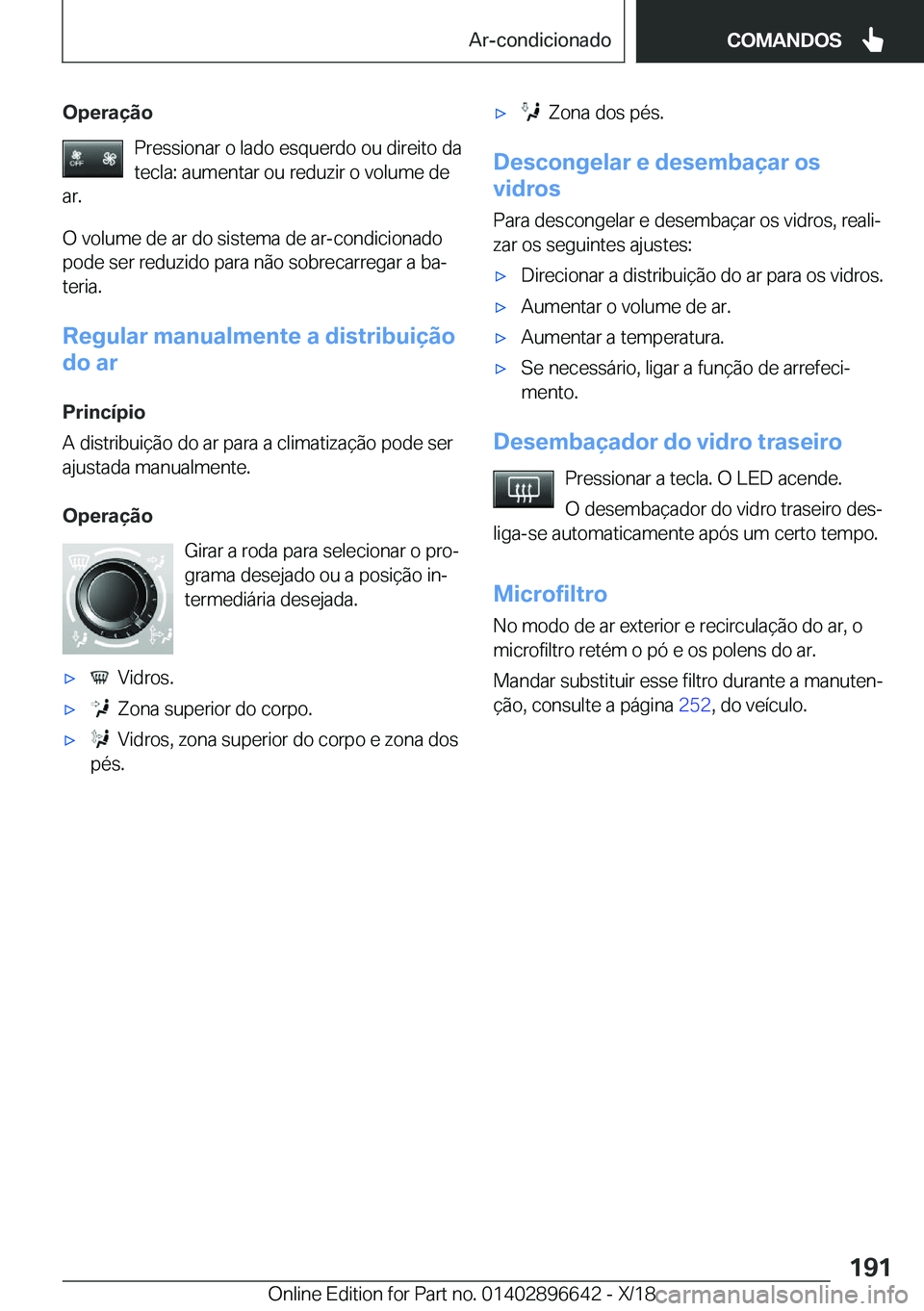 BMW M2 2019  Manual do condutor (in Portuguese) �O�p�e�r�a�