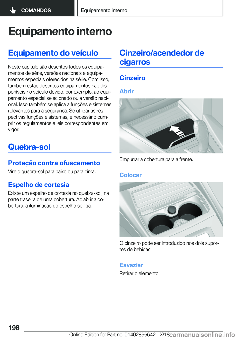 BMW M2 2019  Manual do condutor (in Portuguese) �E�q�u�i�p�a�m�e�n�t�o��i�n�t�e�r�n�o�E�q�u�i�p�a�m�e�n�t�o��d�o��v�e�