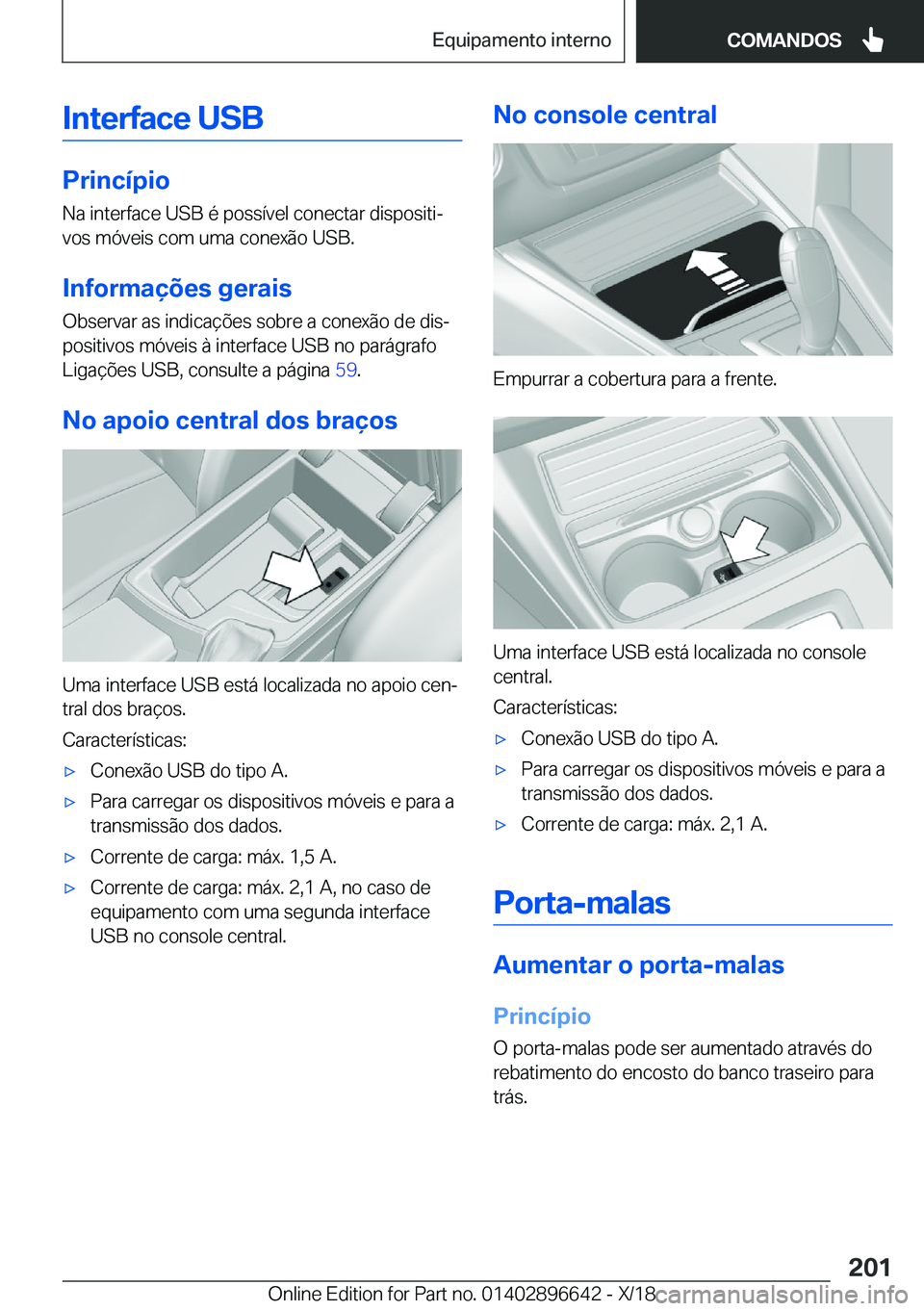 BMW M2 2019  Manual do condutor (in Portuguese) �I�n�t�e�r�f�a�c�e��U�S�B
�P�r�i�n�c�