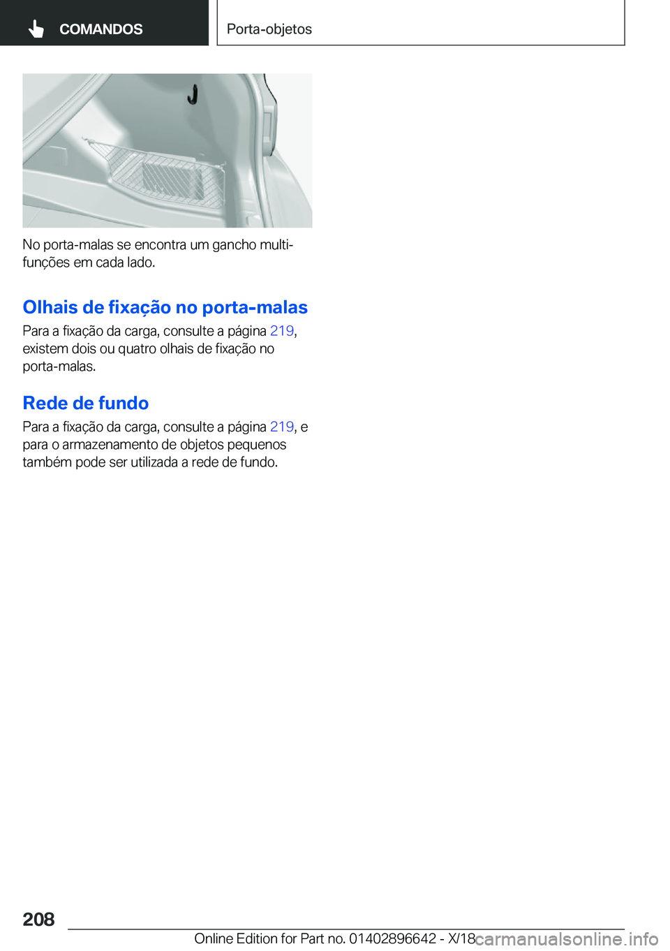 BMW M2 2019  Manual do condutor (in Portuguese) �N�o��p�o�r�t�a�-�m�a�l�a�s��s�e��e�n�c�o�n�t�r�a��u�m��g�a�n�c�h�o��m�u�l�t�iª
�f�u�n�