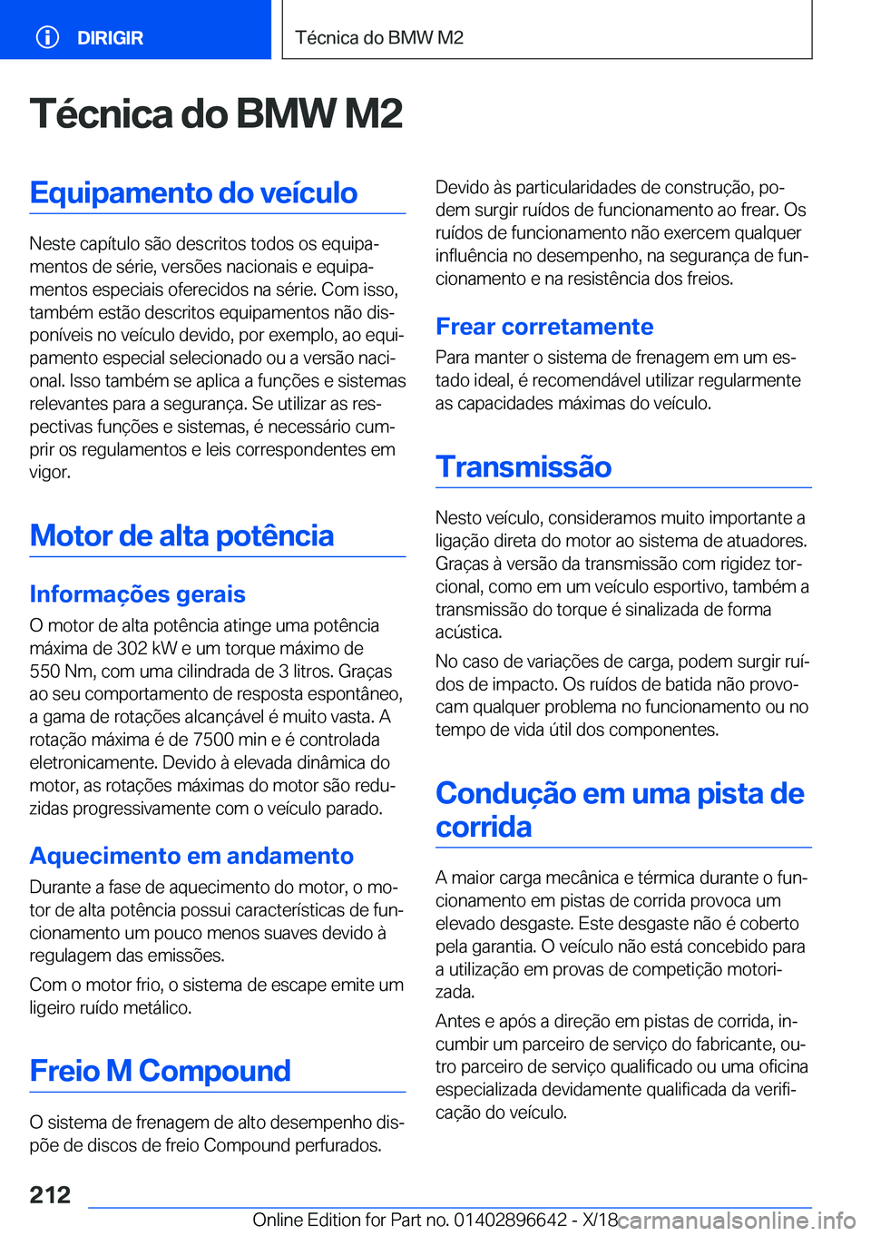 BMW M2 2019  Manual do condutor (in Portuguese) �T�é�c�n�i�c�a��d�o��B�M�W��M�2�E�q�u�i�p�a�m�e�n�t�o��d�o��v�e�