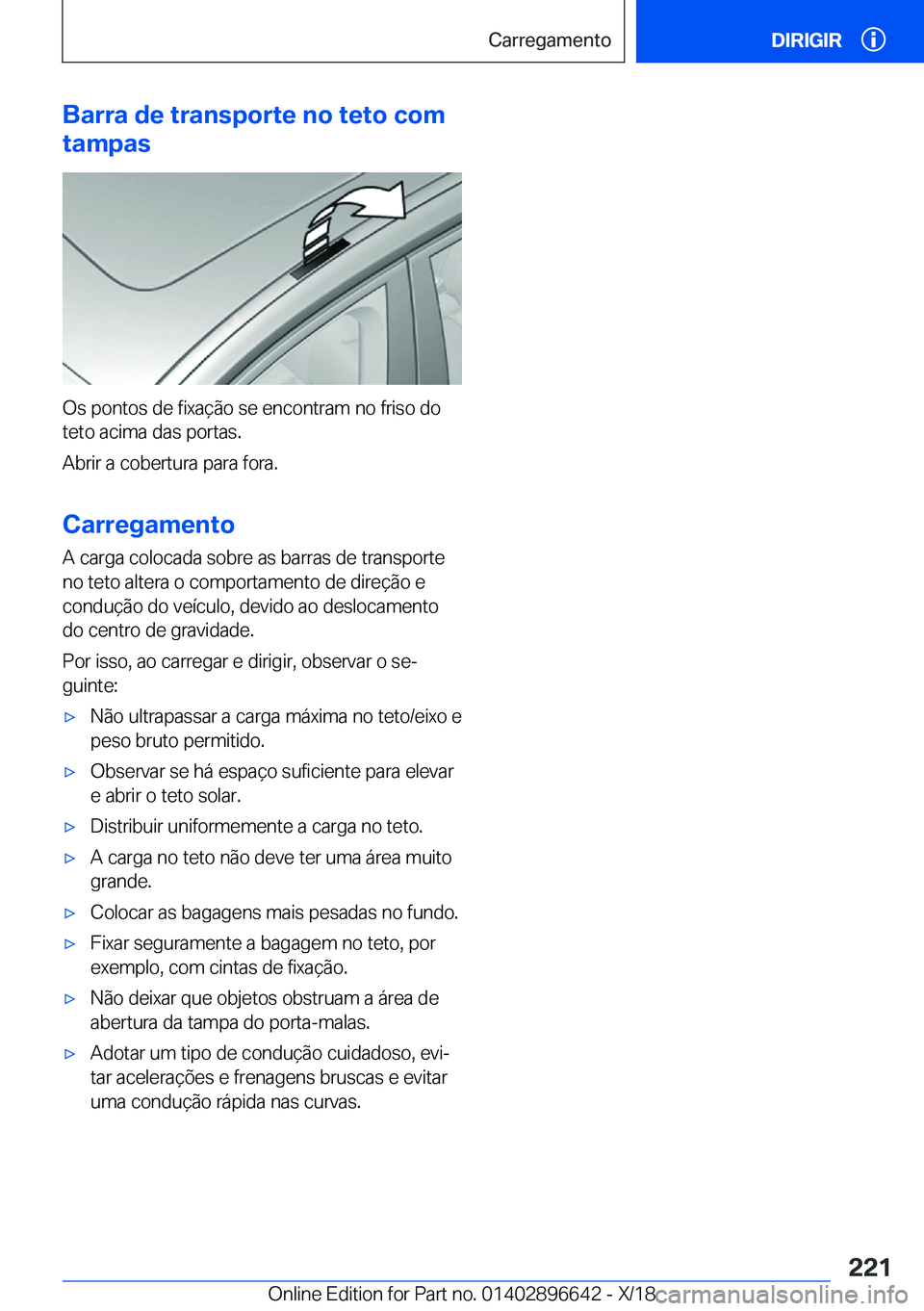 BMW M2 2019  Manual do condutor (in Portuguese) �B�a�r�r�a��d�e��t�r�a�n�s�p�o�r�t�e��n�o��t�e�t�o��c�o�m
�t�a�m�p�a�s
�O�s��p�o�n�t�o�s��d�e��f�i�x�a�