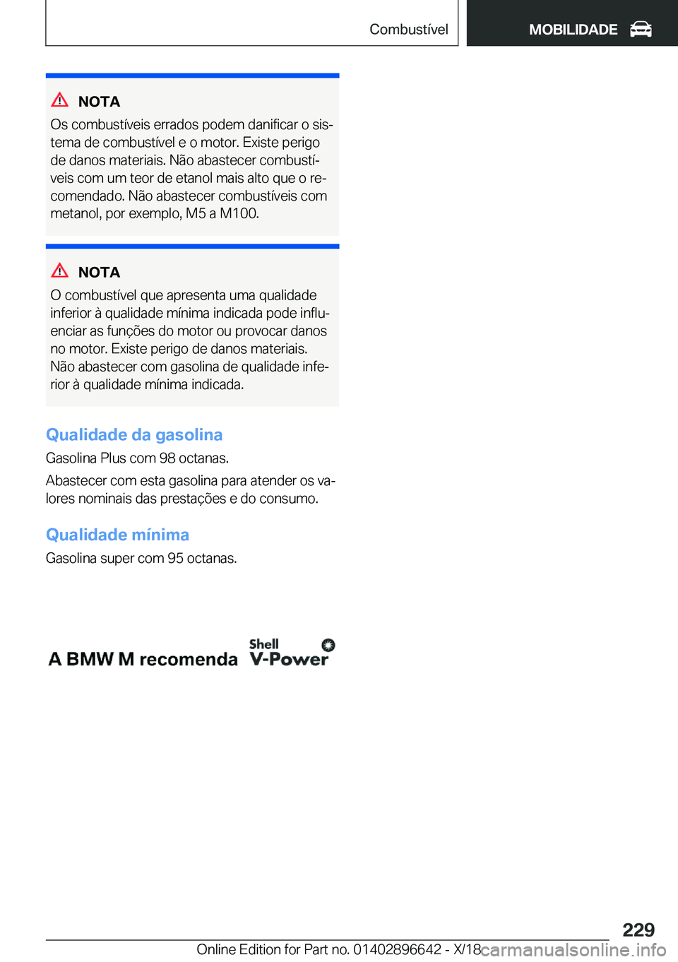BMW M2 2019  Manual do condutor (in Portuguese) �N�O�T�A
�O�s��c�o�m�b�u�s�t�