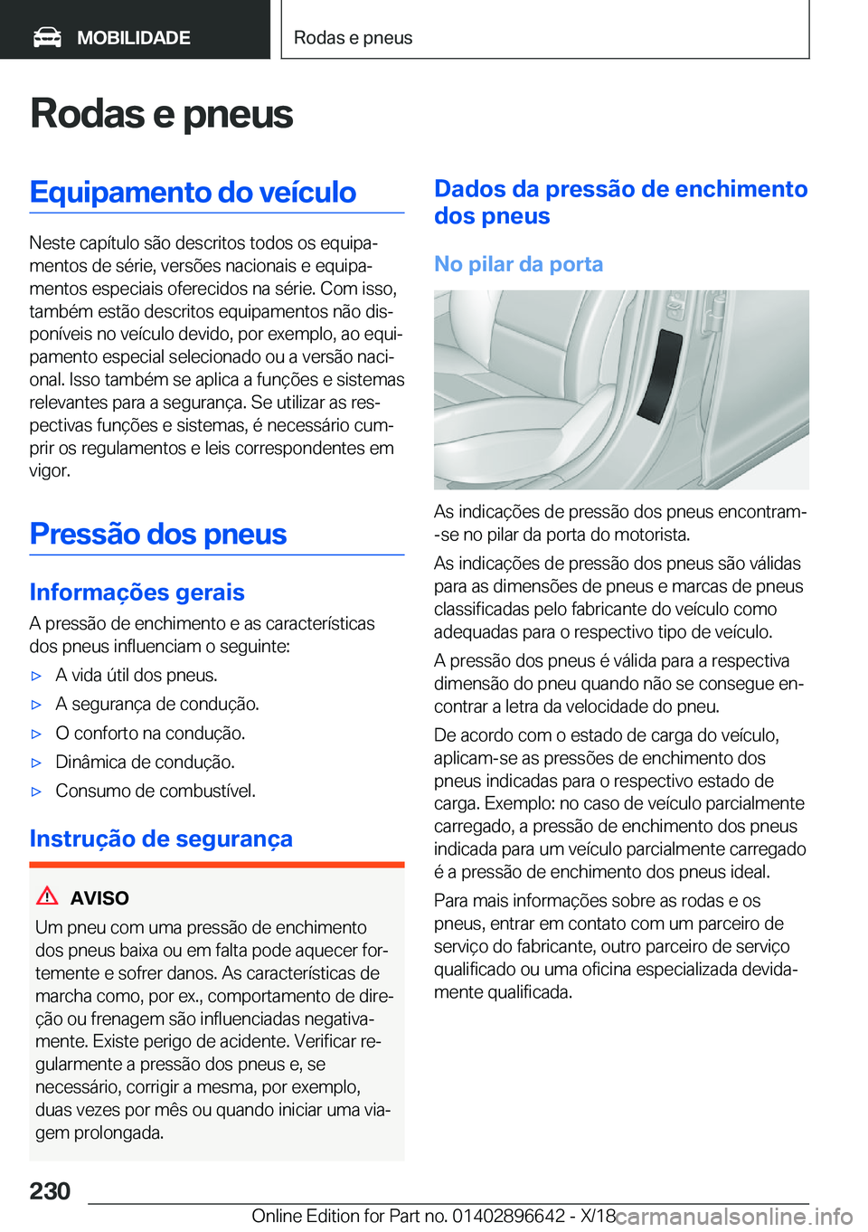 BMW M2 2019  Manual do condutor (in Portuguese) �R�o�d�a�s��e��p�n�e�u�s�E�q�u�i�p�a�m�e�n�t�o��d�o��v�e�