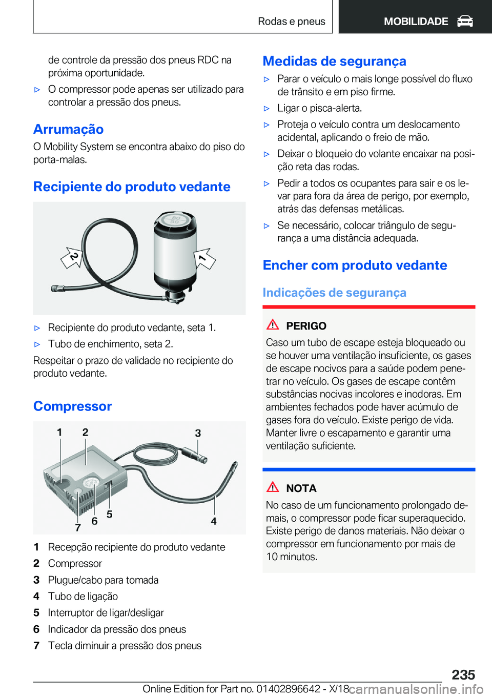 BMW M2 2019  Manual do condutor (in Portuguese) �d�e��c�o�n�t�r�o�l�e��d�a��p�r�e�s�s�ã�o��d�o�s��p�n�e�u�s��R�D�C��n�a�p�r�ó�x�i�m�a��o�p�o�r�t�u�n�i�d�a�d�e�.'x�O��c�o�m�p�r�e�s�s�o�r��p�o�d�e��a�p�e�n�a�s��s�e�r��u�t�i�l�i�z�a