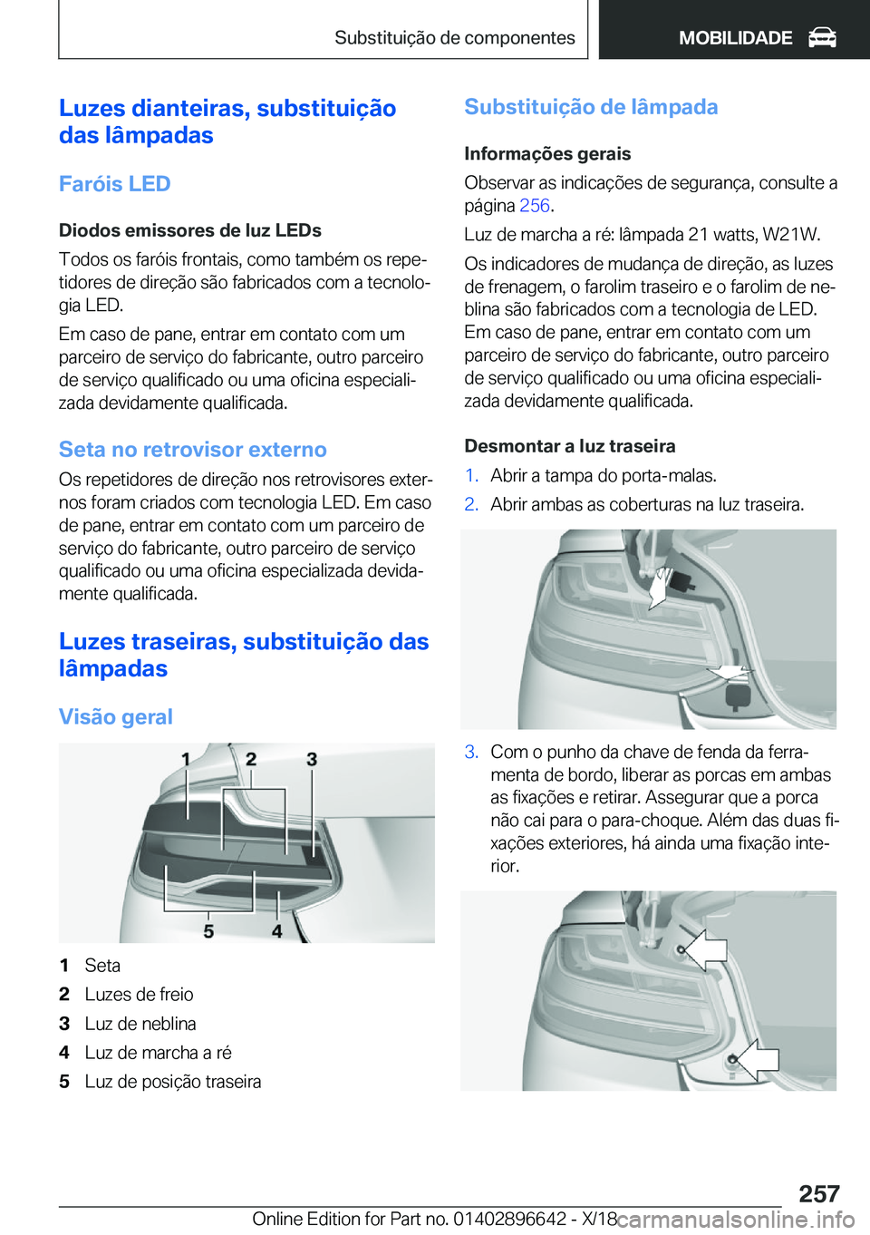 BMW M2 2019  Manual do condutor (in Portuguese) �L�u�z�e�s��d�i�a�n�t�e�i�r�a�s�,��s�u�b�s�t�i�t�u�i�