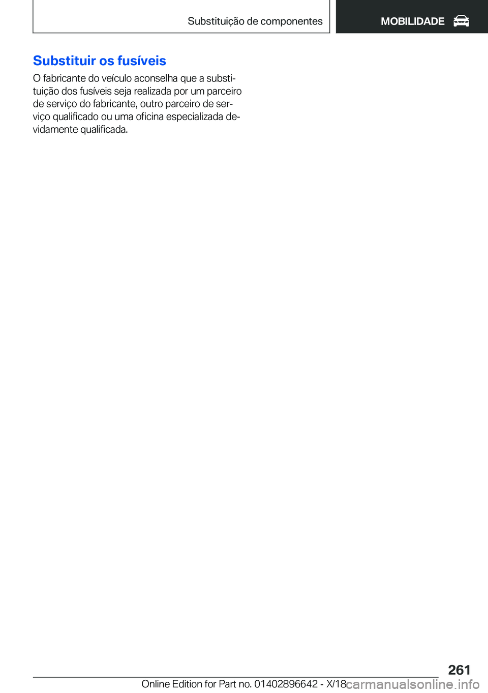 BMW M2 2019  Manual do condutor (in Portuguese) �S�u�b�s�t�i�t�u�i�r��o�s��f�u�s�