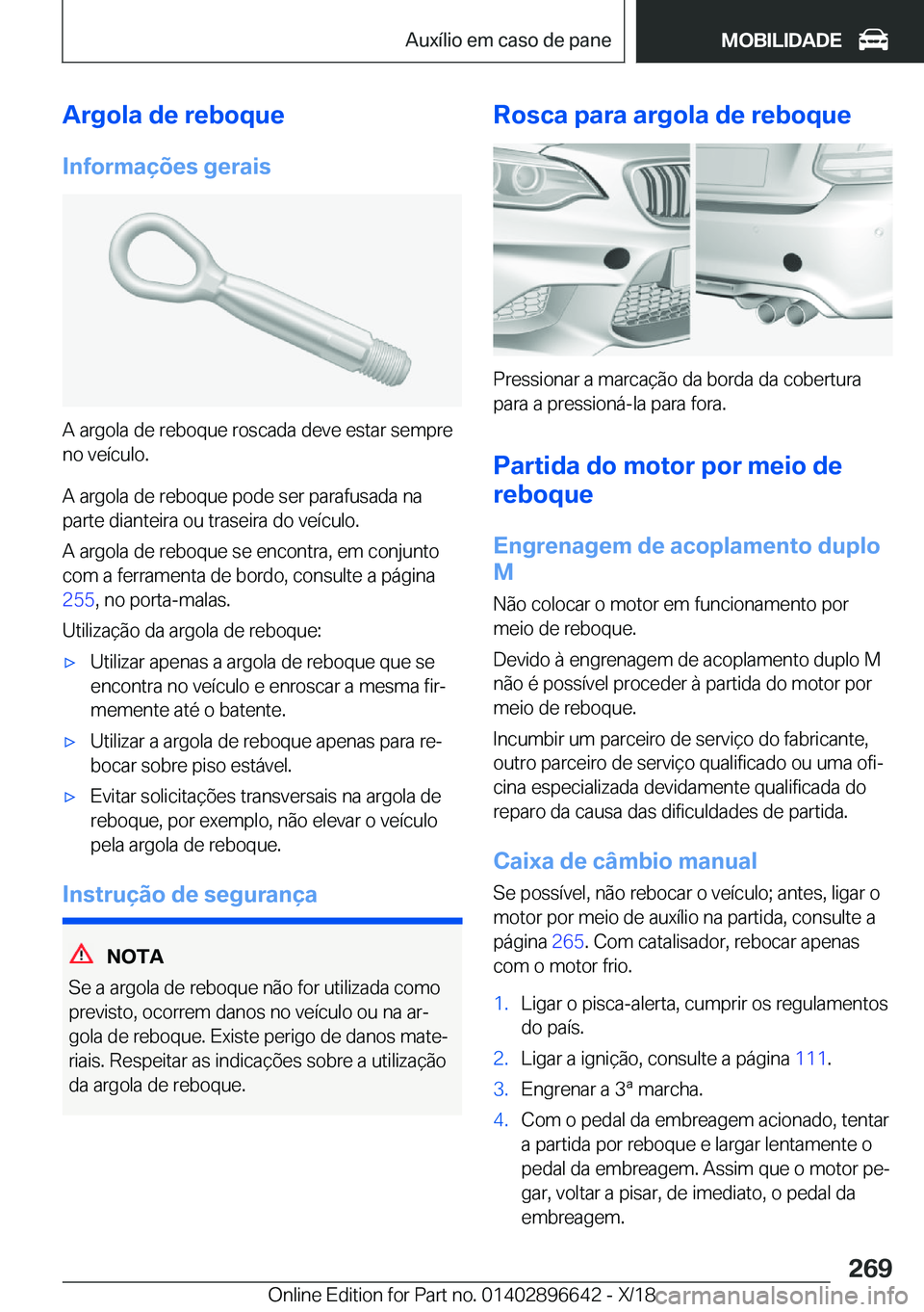 BMW M2 2019  Manual do condutor (in Portuguese) �A�r�g�o�l�a��d�e��r�e�b�o�q�u�e
�I�n�f�o�r�m�a�