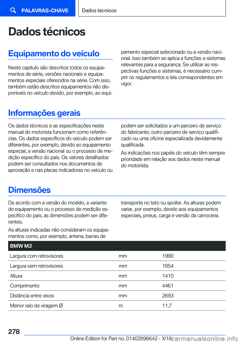 BMW M2 2019  Manual do condutor (in Portuguese) �D�a�d�o�s��t�é�c�n�i�c�o�s�E�q�u�i�p�a�m�e�n�t�o��d�o��v�e�