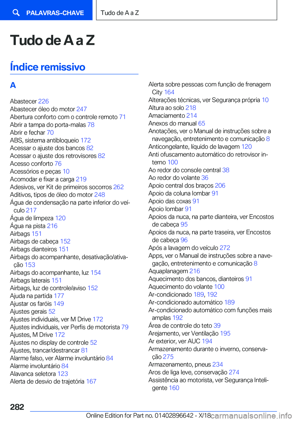 BMW M2 2019  Manual do condutor (in Portuguese) �T�u�d�o��d�e��A��a��;
�