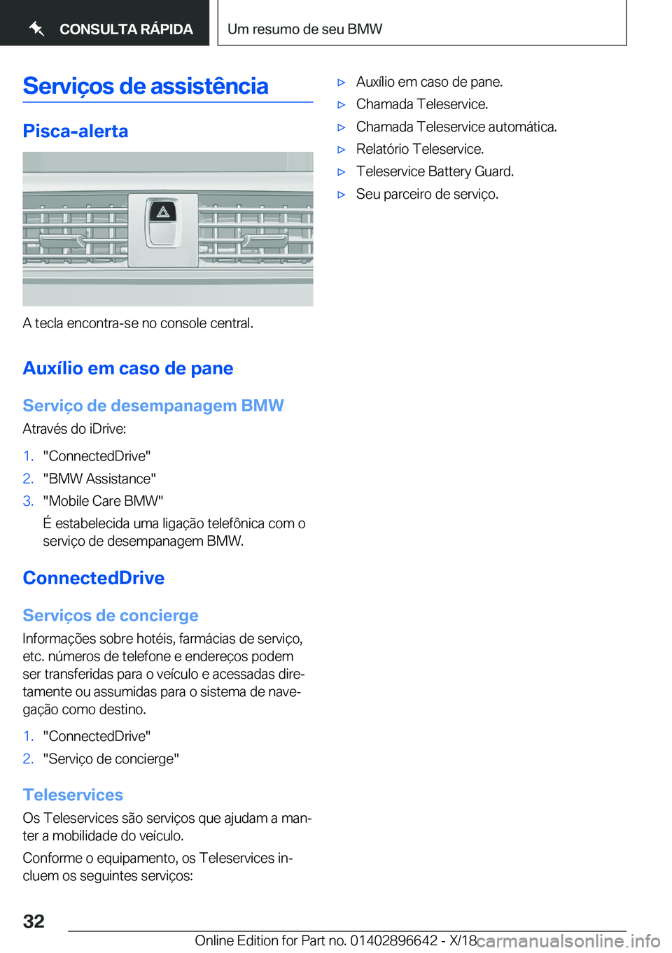 BMW M2 2019  Manual do condutor (in Portuguese) �S�e�r�v�i�