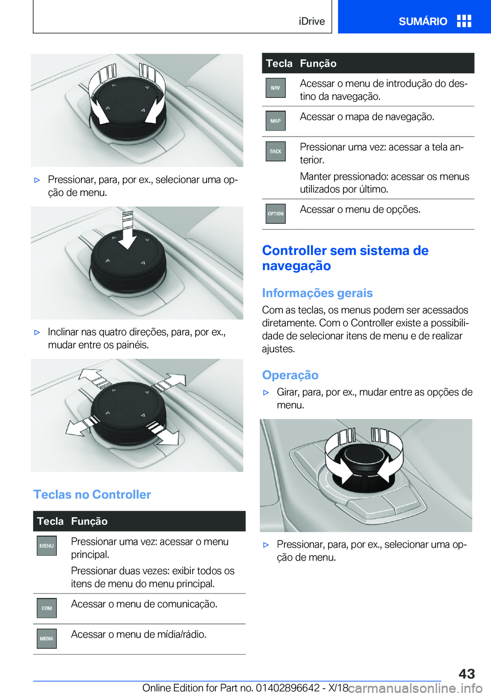 BMW M2 2019  Manual do condutor (in Portuguese) 'x�P�r�e�s�s�i�o�n�a�r�,��p�a�r�a�,��p�o�r��e�x�.�,��s�e�l�e�c�i�o�n�a�r��u�m�a��o�pª
�