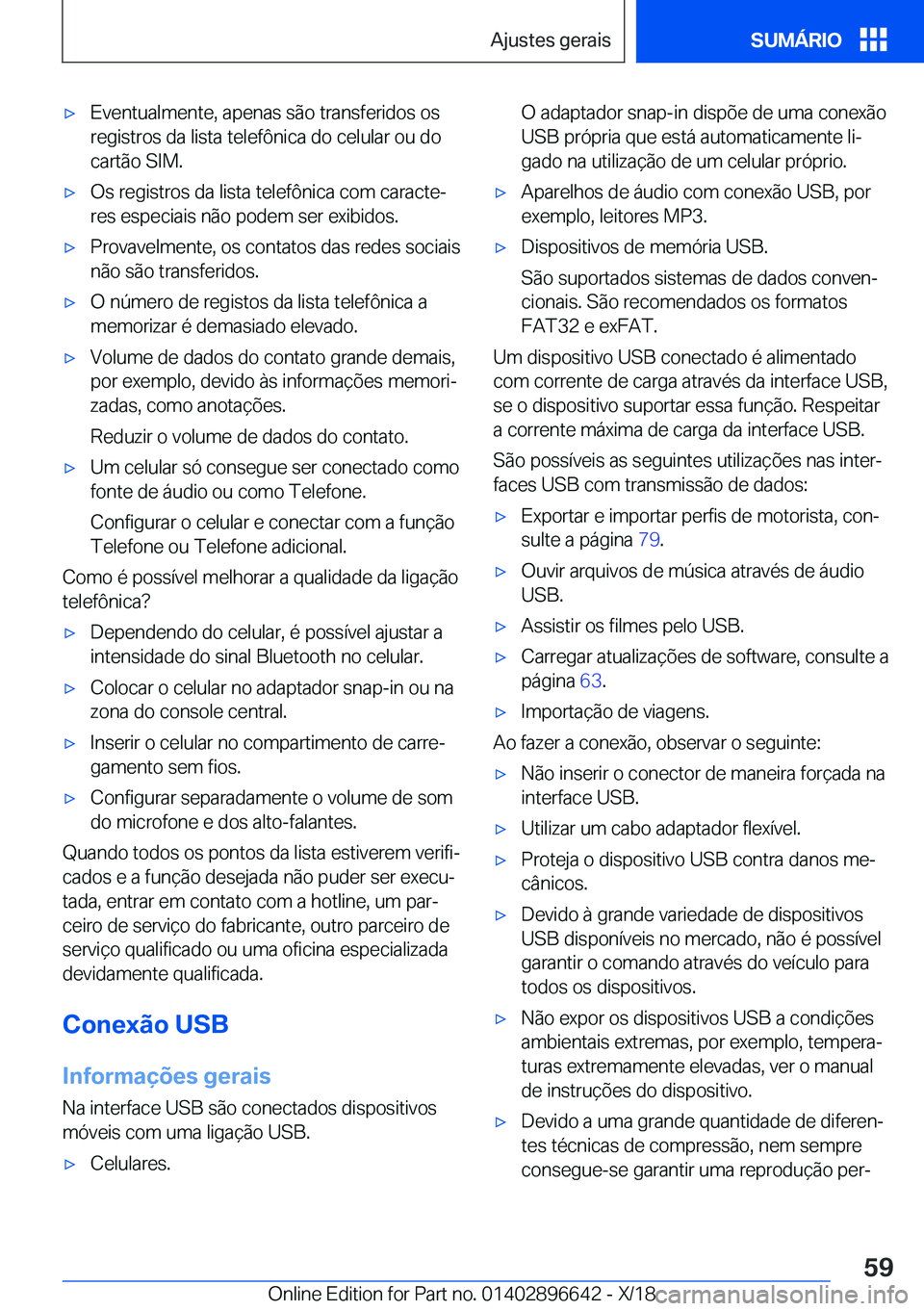 BMW M2 2019  Manual do condutor (in Portuguese) 'x�E�v�e�n�t�u�a�l�m�e�n�t�e�,��a�p�e�n�a�s��s�ã�o��t�r�a�n�s�f�e�r�i�d�o�s��o�s�r�e�g�i�s�t�r�o�s��d�a��l�i�s�t�a��t�e�l�e�f�ô�n�i�c�a��d�o��c�e�l�u�l�a�r��o�u��d�o
�c�a�r�t�ã�o��S