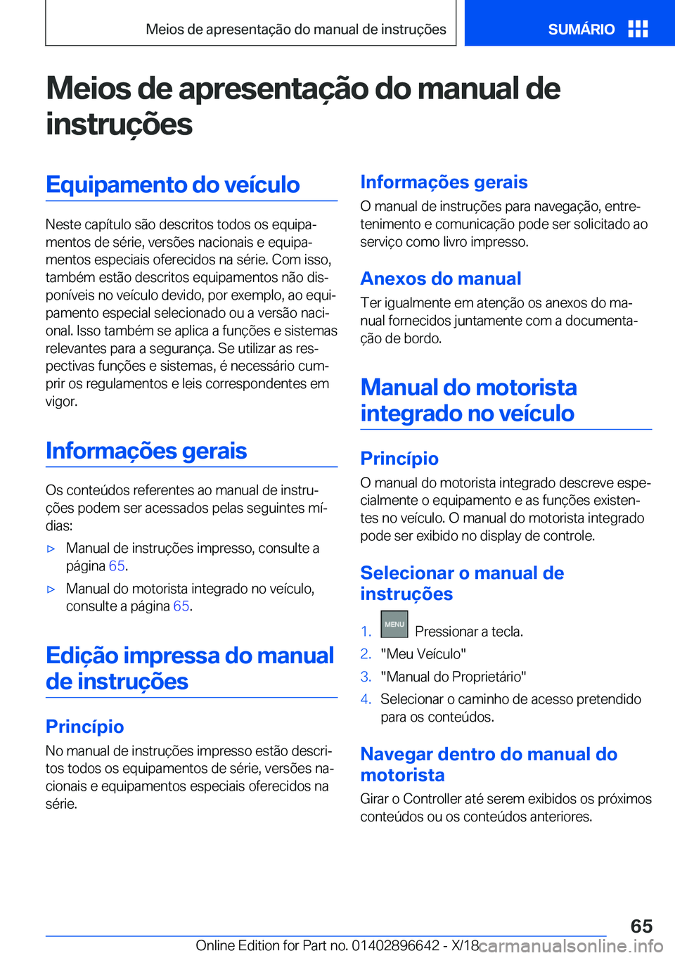 BMW M2 2019  Manual do condutor (in Portuguese) �M�e�i�o�s��d�e��a�p�r�e�s�e�n�t�a�