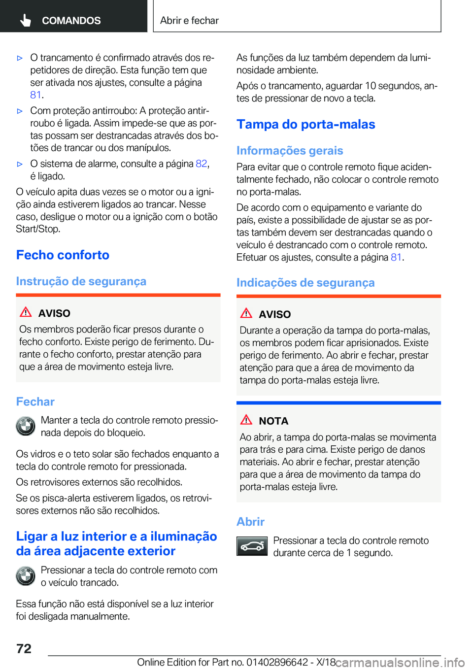 BMW M2 2019  Manual do condutor (in Portuguese) 'x�O��t�r�a�n�c�a�m�e�n�t�o��é��c�o�n�f�i�r�m�a�d�o��a�t�r�a�v�é�s��d�o�s��r�eª
�p�e�t�i�d�o�r�e�s��d�e��d�i�r�e�