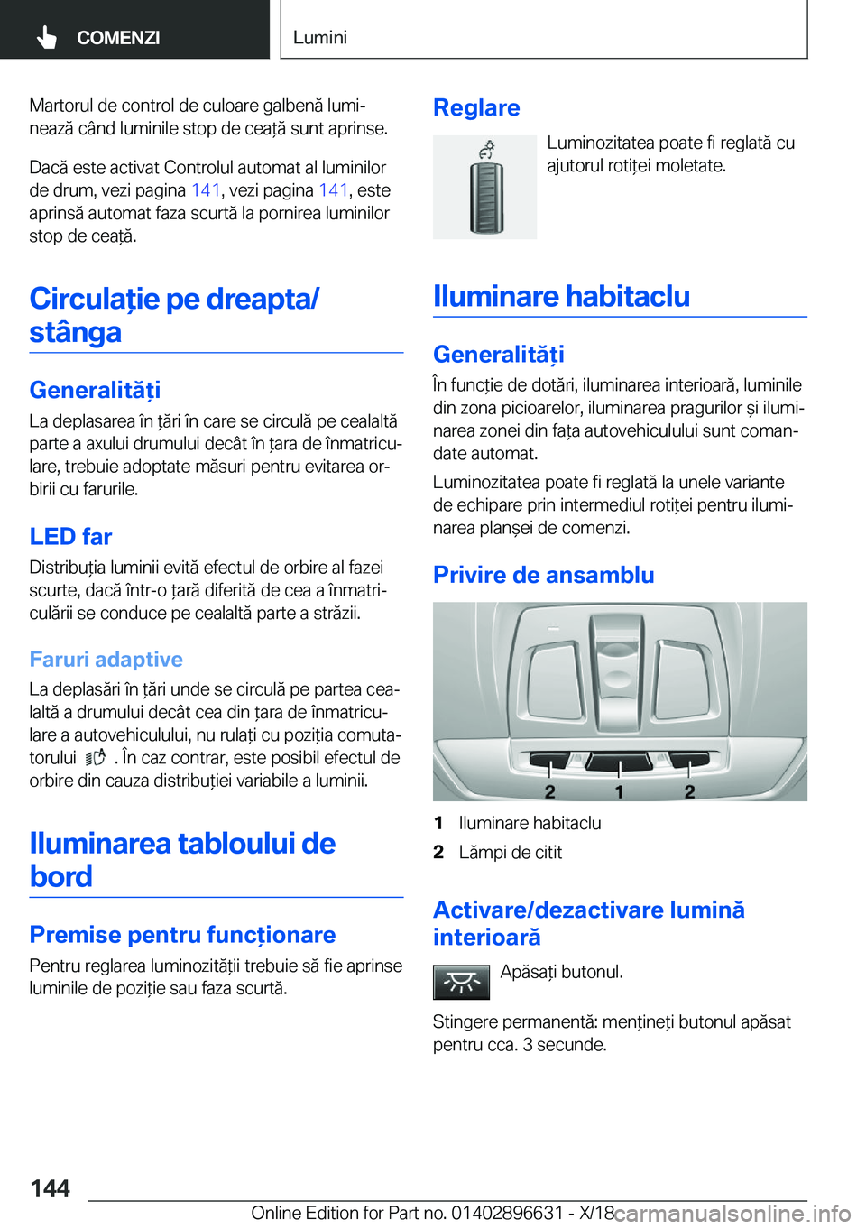 BMW M2 2019  Ghiduri De Utilizare (in Romanian) �M�a�r�t�o�r�u�l��d�e��c�o�n�t�r�o�l��d�e��c�u�l�o�a�r�e��g�a�l�b�e�n�