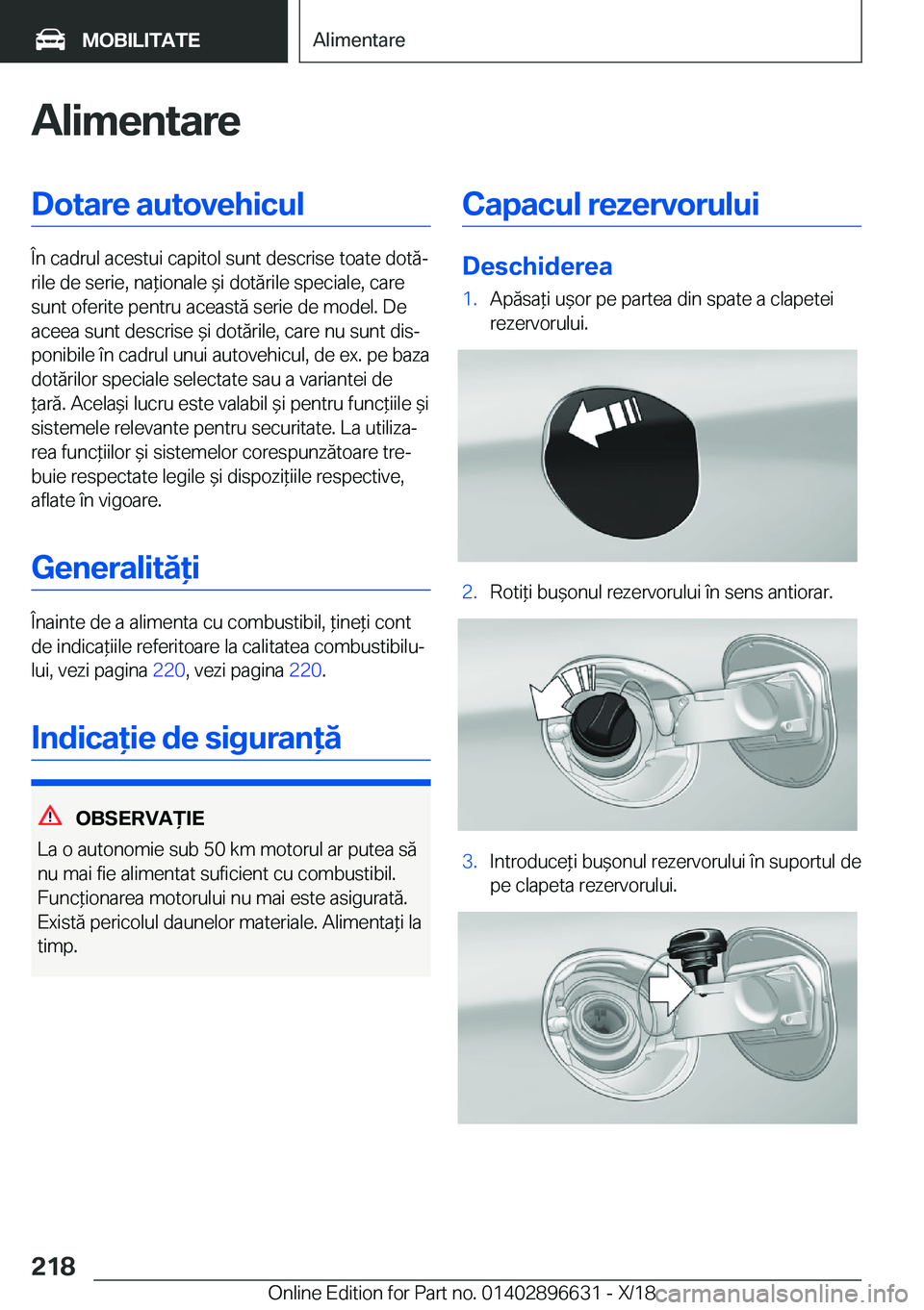 BMW M2 2019  Ghiduri De Utilizare (in Romanian) �A�l�i�m�e�n�t�a�r�e�D�o�t�a�r�e��a�u�t�o�v�e�h�i�c�u�l
�